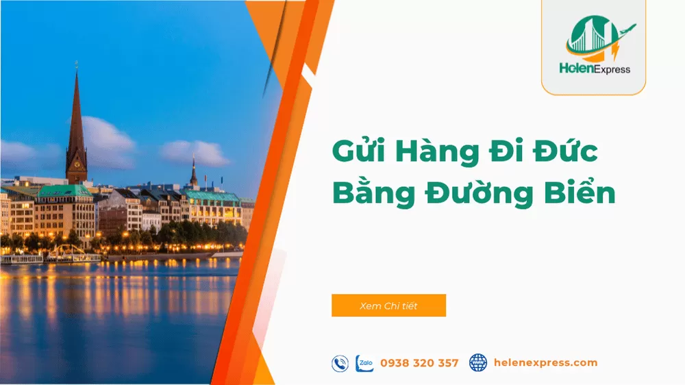 Gửi Hàng Đi Đức Bằng Đường Biển: Giải Pháp Vận Tải Lớn, Giá Rẻ và An Toàn 2026